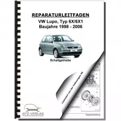 VW Lupo Typ 6X 1998-2006 5 Gang Schaltgetriebe 002 Kupplung Reparaturanleitung