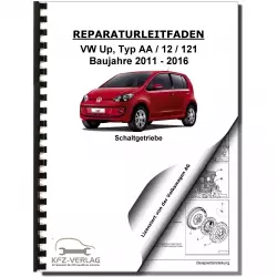 VW Up! Typ 121 2011-2016 5 Gang Schaltgetriebe 0CF Kupplung Reparaturanleitung