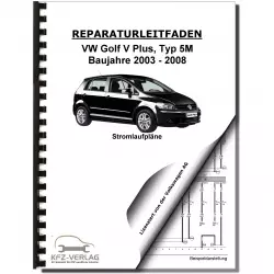 VW Golf 5 Plus 5M (03-08) Schaltplan Stromlaufplan Verkabelung Elektrik Pläne