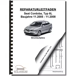 SEAT Cordoba 6L 2005-2008 Schaltplan Stromlaufplan Verkabelung Elektrik Pläne