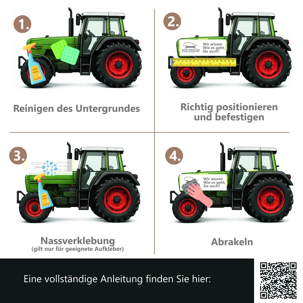 Anleitung zur Nassverklebung von Traktor-Aufklebern - Untergrund reinigen, richtig positionieren und abrakeln.