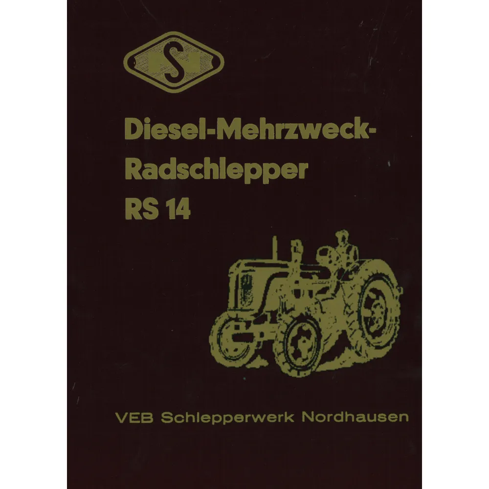 VEB Traktorenwerk RS14 Diesel Radschlepper Ersatzteilliste Ersatzteilkatalog
