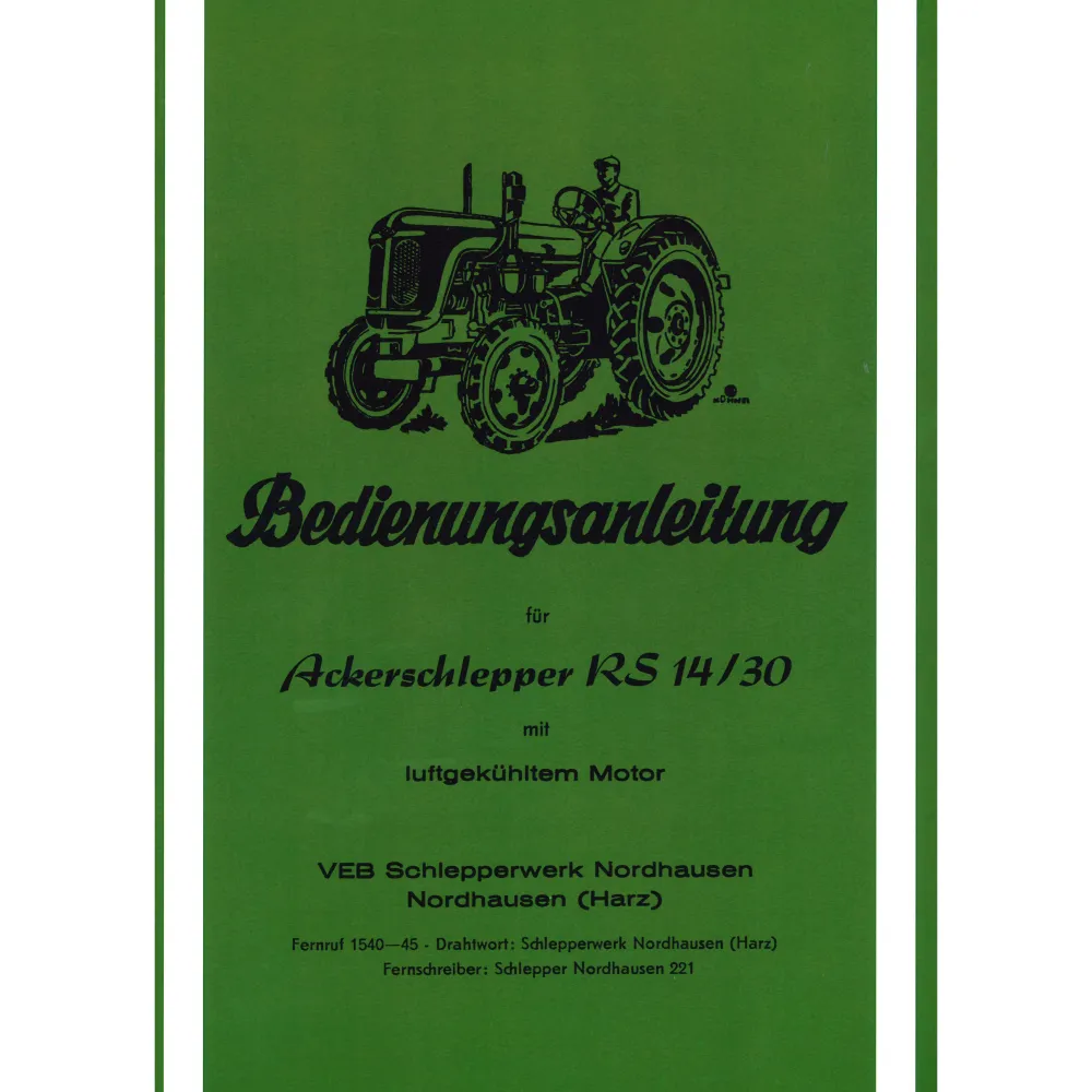 VEB Traktorenwerke Ackerschlepper RS 14/30 Dieselmotor Bedienungsanleitung