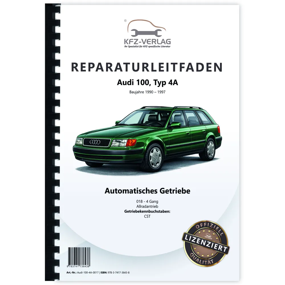 Audi 100 Typ 4A 1990-1997 4 Gang Automatikgetriebe 018 AWD Reparaturanleitung