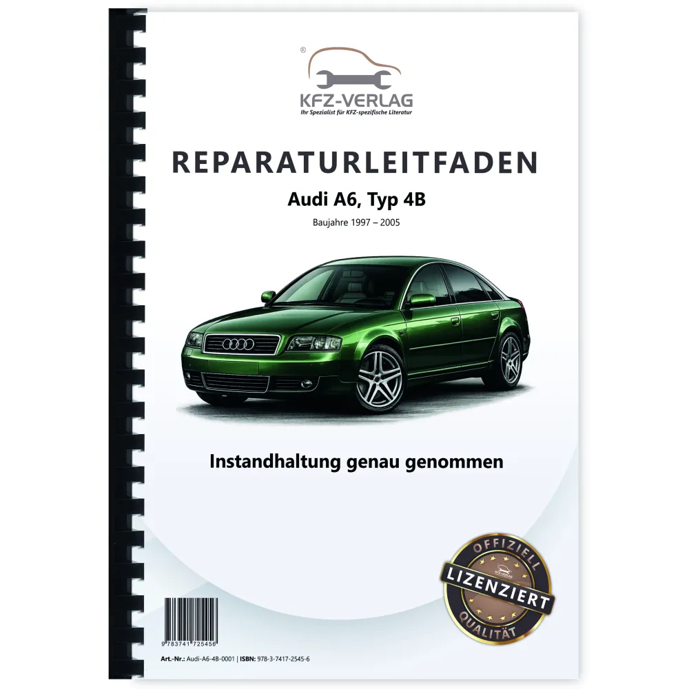 Audi A6 Typ 4B 1997-2005 Instandhaltung Inspektion Wartung Reparaturanleitung