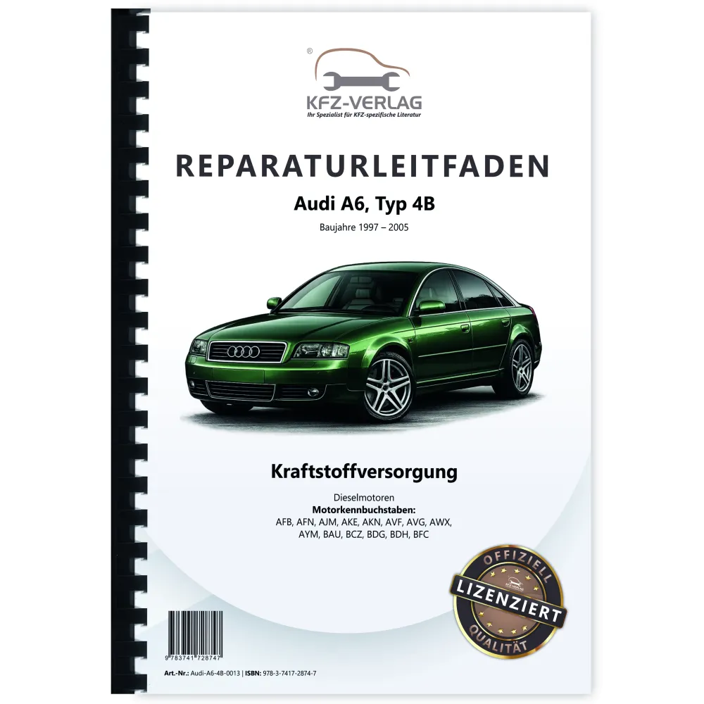 Audi A6 Typ 4B 1997-2005 Kraftstoffversorgung Dieselmotoren Reparaturanleitung