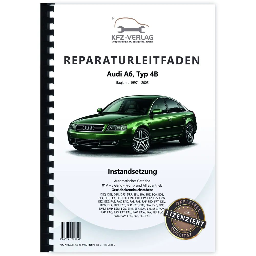 Audi A6 Typ 4B 1997-2005 Instandsetzung Automatikgetriebe 01V Reparaturanleitung