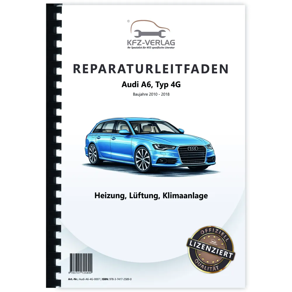 Audi A6 Typ 4G 2010-2018 Heizung Belüftung Klimaanlage Reparaturanleitung