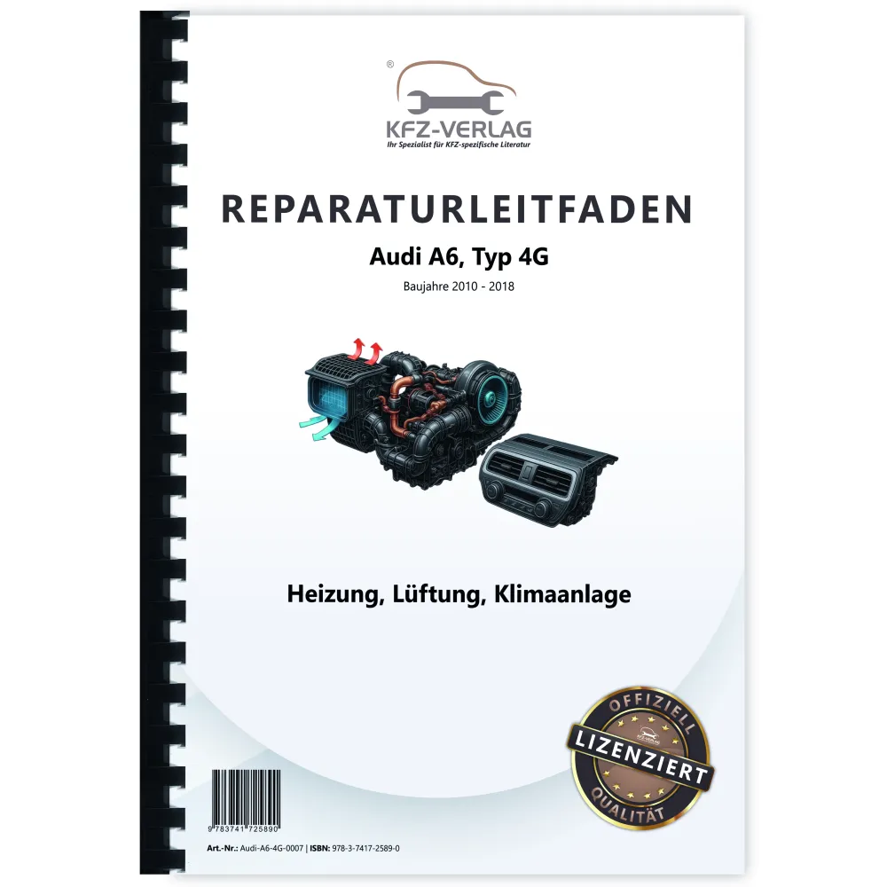 Audi A6 Typ 4G 2010-2018 Heizung Belüftung Klimaanlage Reparaturanleitung