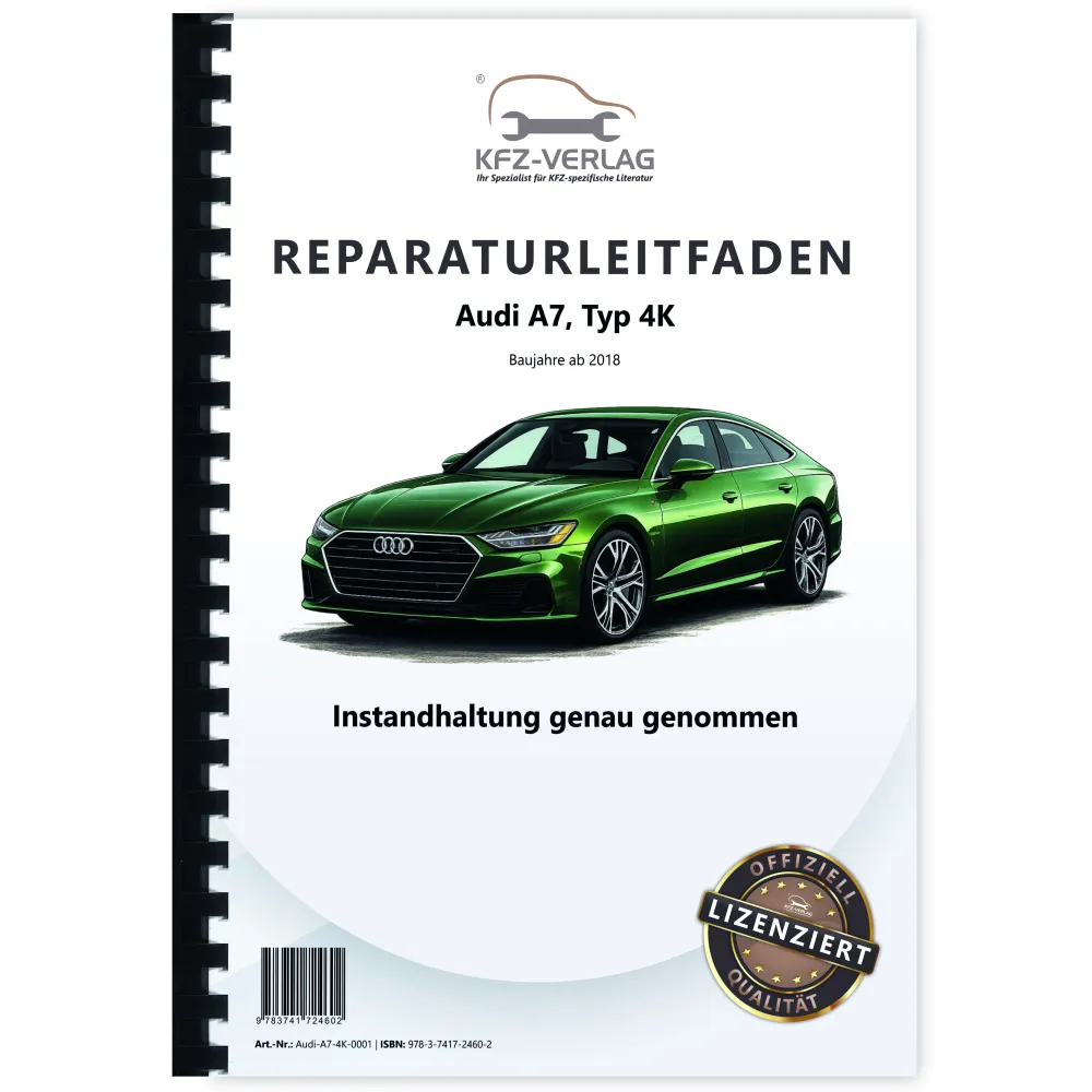 Audi A7 Typ 4K ab 2018 Instandhaltung Inspektion Wartung Reparaturanleitung