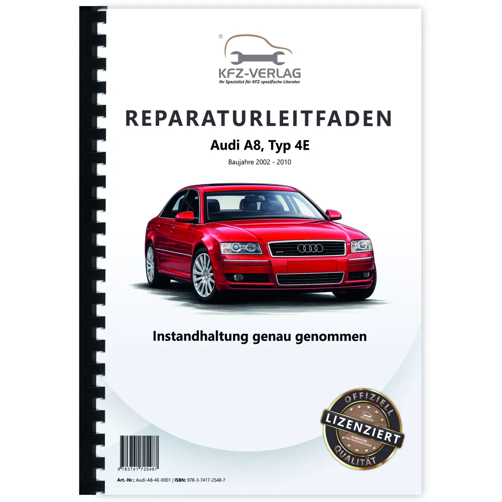Audi A8 Typ 4E 2002-2010 Instandhaltung Inspektion Wartung Reparaturanleitung