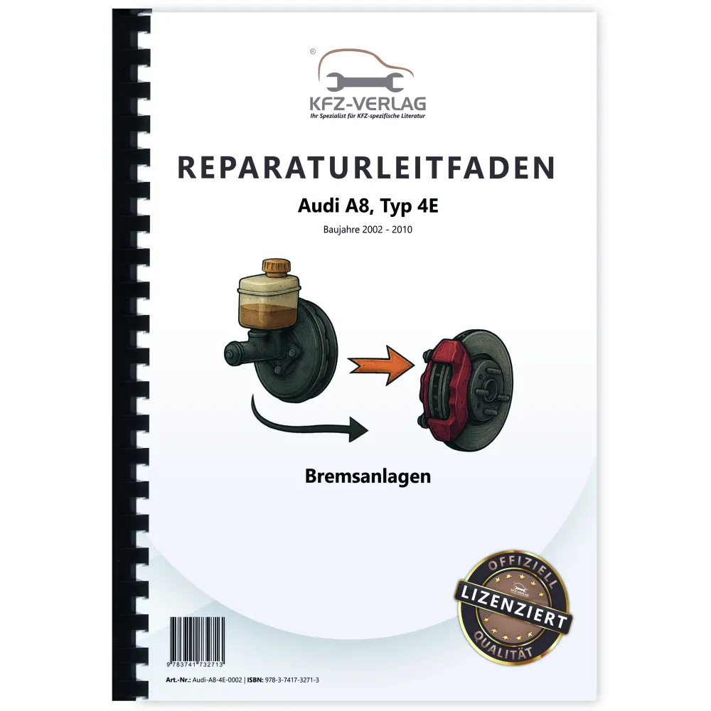 Audi A8 Typ 4E 2002-2010 Bremsanlagen Bremsen System Reparaturanleitung