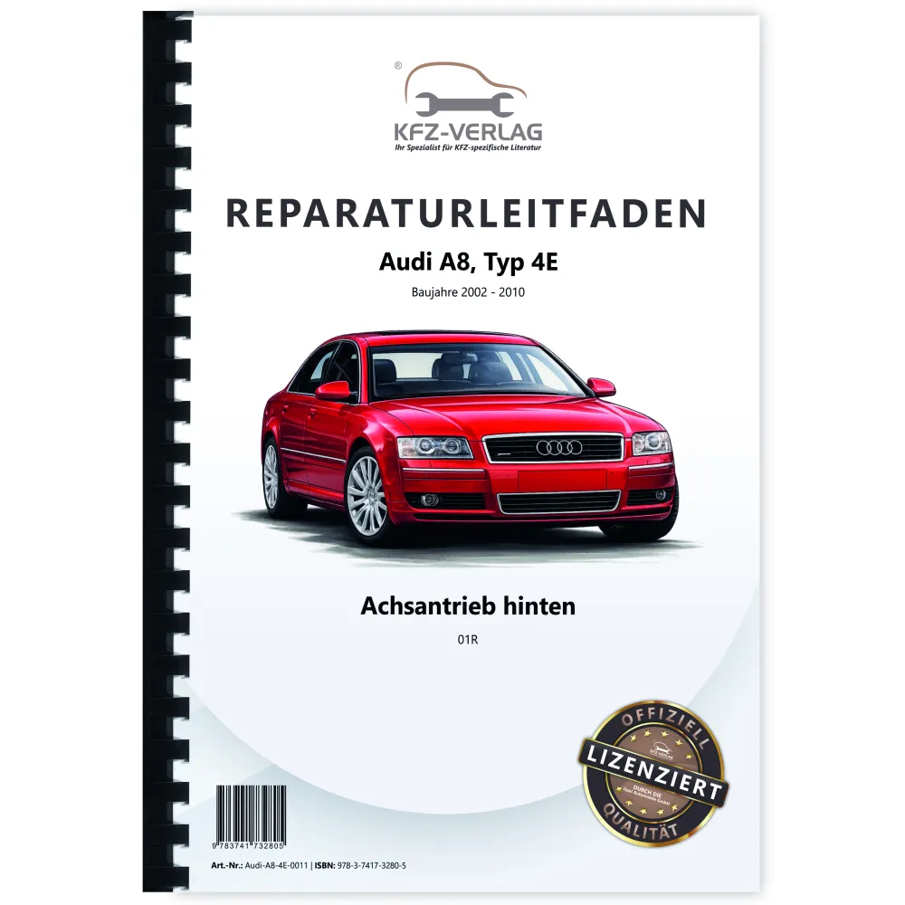 Audi A8 Typ 4E 2002-2010 Kardanwelle Achsantrieb hinten 01R Reparaturanleitung