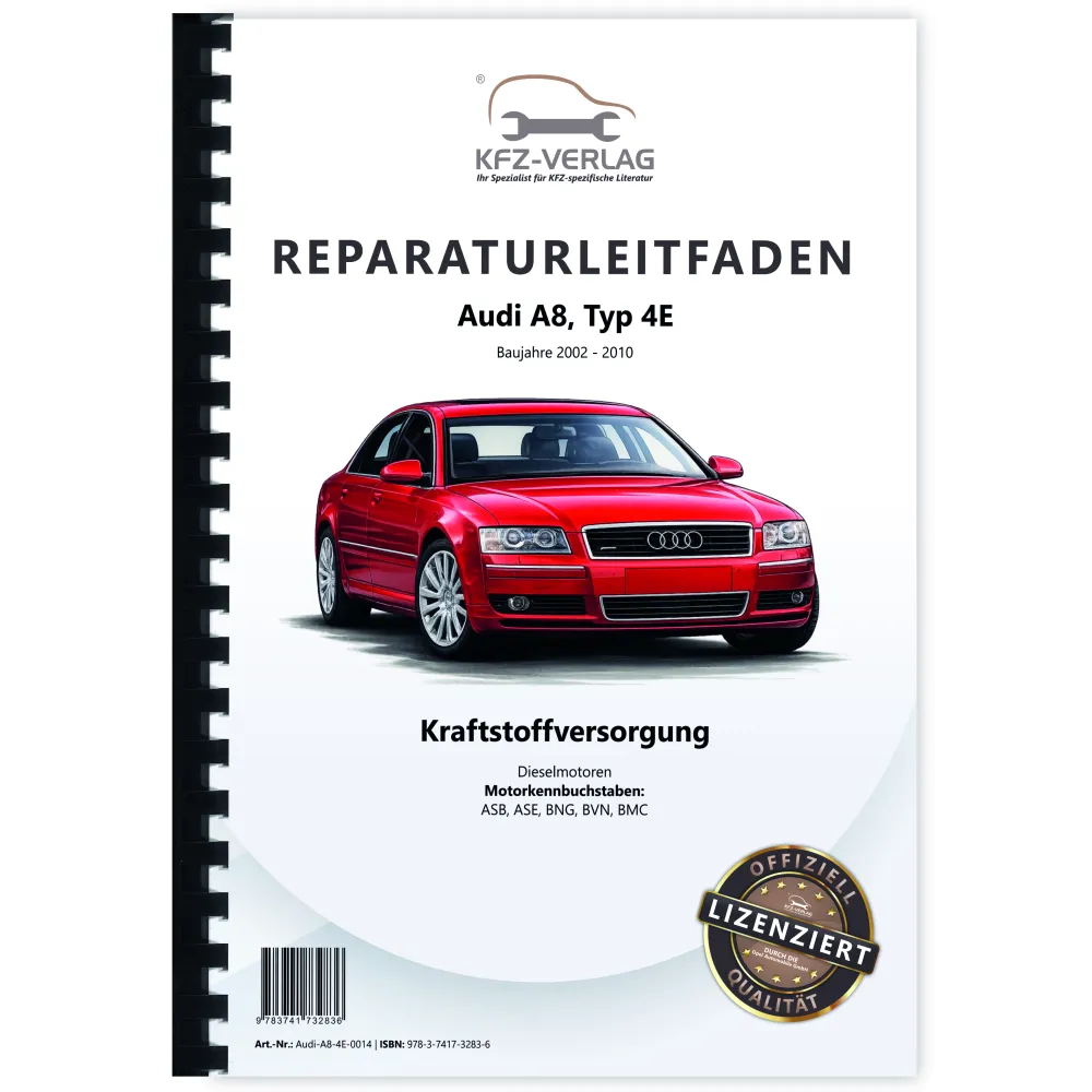 Audi A8 Typ 4E 2002-2010 Kraftstoffversorgung Dieselmotoren Reparaturanleitung