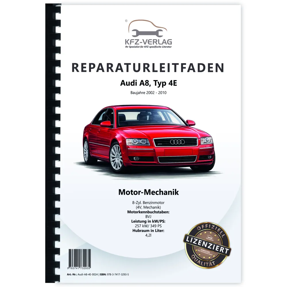 Audi A8 Typ 4E 2002-2010 4,2l Benzinmotor 349 PS Mechanik 4V Reparaturanleitung