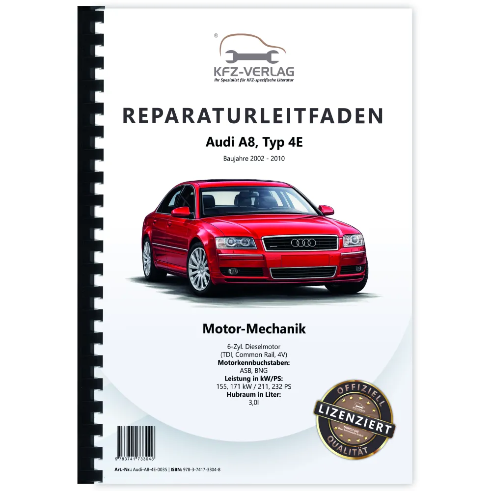 Audi A8 Typ 4E 2002-2010 3,0l Dieselmotor Mechanik 211-232 PS Reparaturanleitung