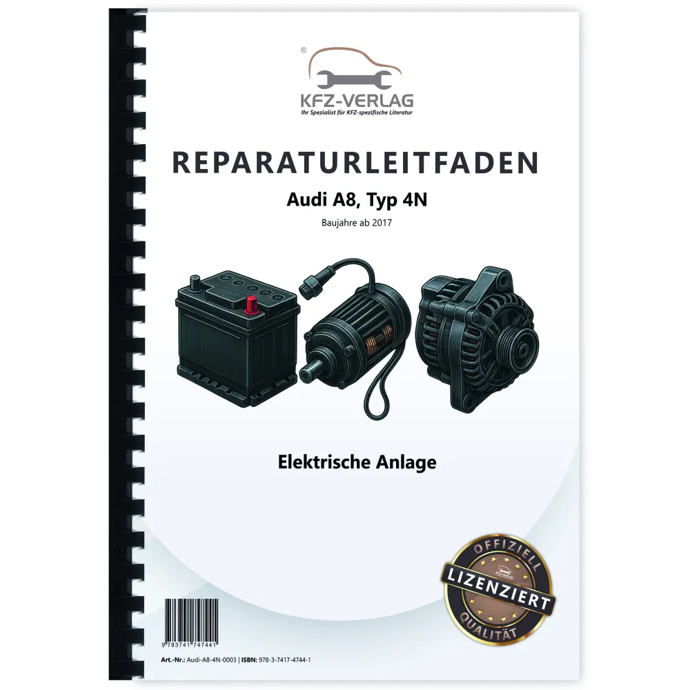 Audi A8 Typ 4N ab 2017 Elektrische Anlage Elektrik Systeme Reparaturanleitung
