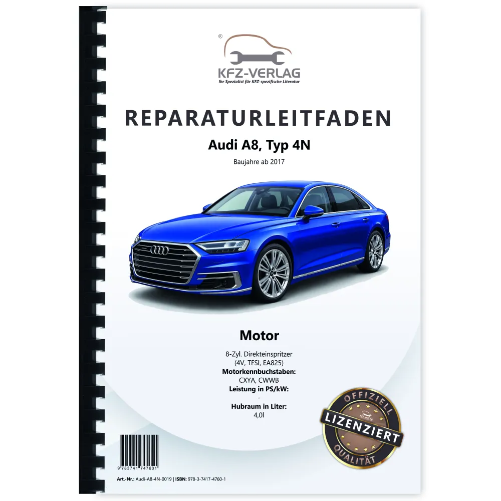 Audi A8 Typ 4N ab 2017 8-Zyl. 4,0l Benzinmotor CXYA CWWB Reparaturanleitung