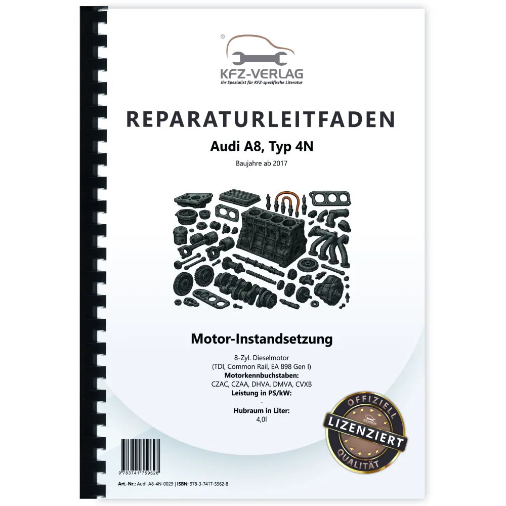 Audi A8 4N ab 2017 Instandsetzung Dieselmotor 8-Zyl. 4,0l TDI Reparaturanleitung