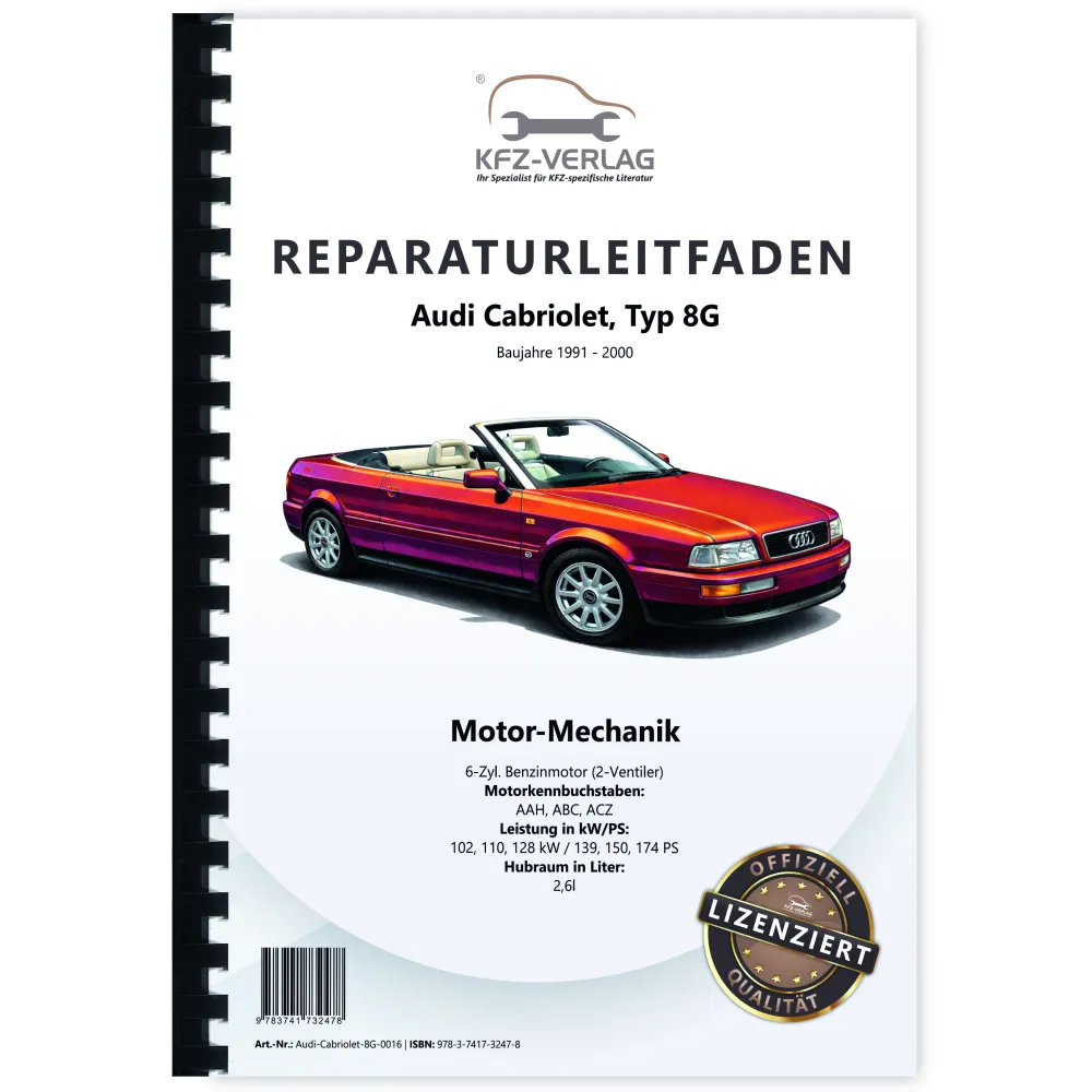 Audi Cabriolet 1991-2000 Benzinmotor 139-174 PS Mechanik Reparaturanleitung