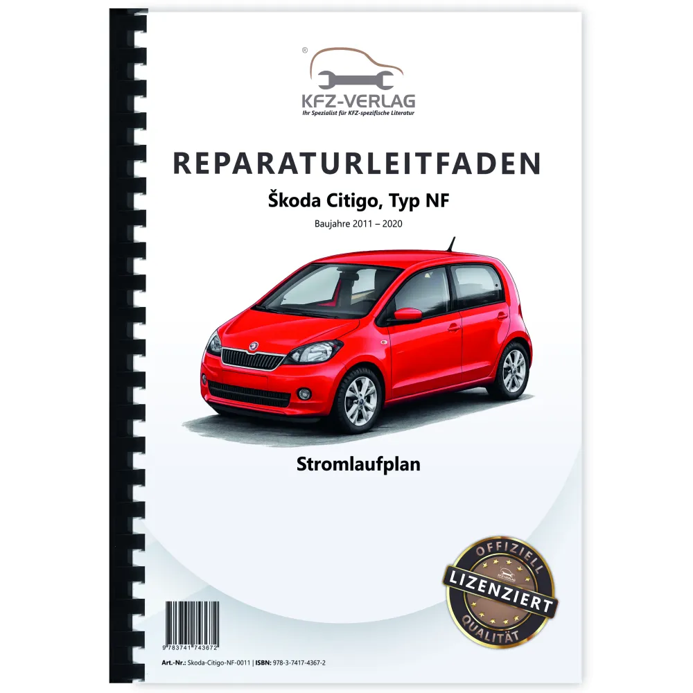 SKODA Citigo Typ NF (11-20) Schaltplan Stromlaufplan Verkabelung Elektrik Pläne