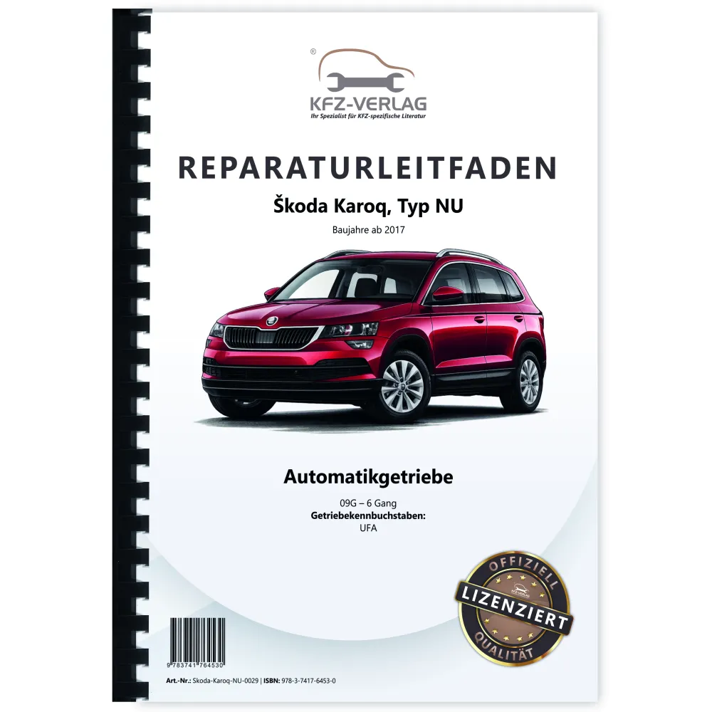 Skoda Karoq Typ NU ab 2017 6 Gang Automatikgetriebe 09G Reparaturanleitung