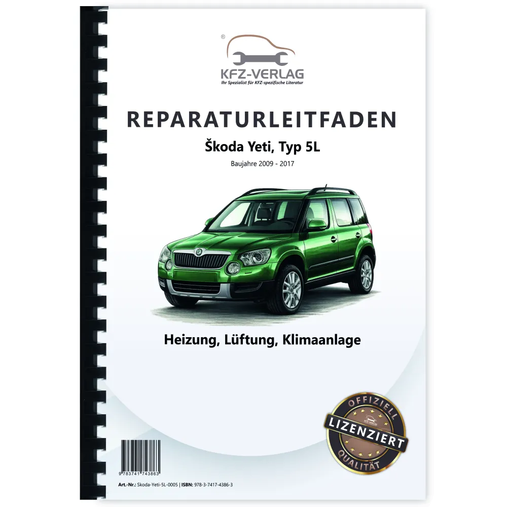 Skoda Yeti Typ 5L 2009-2017 Heizung Belüftung Klimaanlage Reparaturanleitung