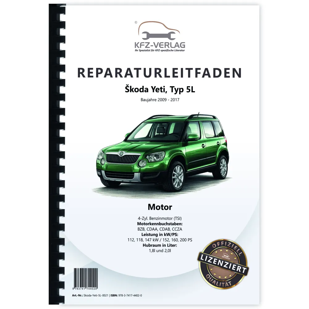 Skoda Yeti 5L (09-17) 4-Zyl. 1,8l 2,0l Benzinmotor 160-200 PS Reparaturanleitung