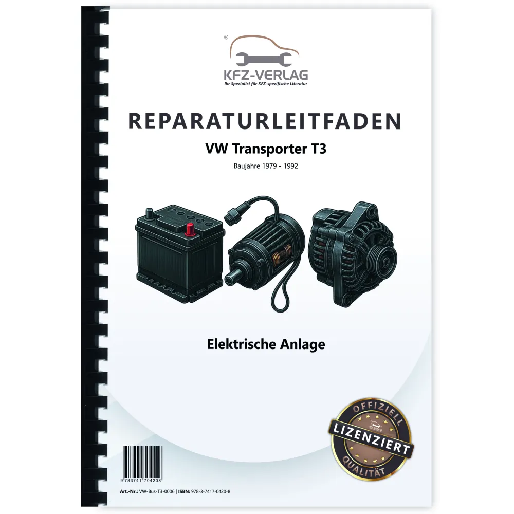 VW Transporter T3 (79-92) Elektrische Anlage Elektrik Systeme Reparaturanleitung