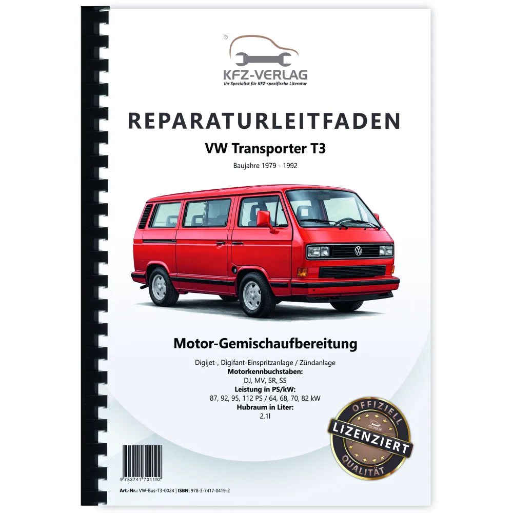 VW Transporter Bus T3 (79-92) Einspritz- Zündanlage 87-112 PS Reparaturanleitung