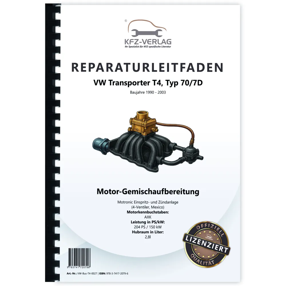 VW T4 Bus 1990-2003 Einspritz- Zündanlage Motronic 204 PS Reparaturanleitung
