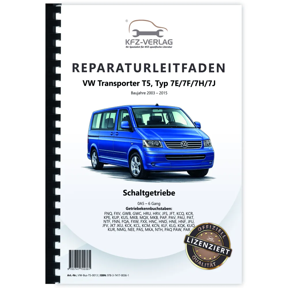 VW Transporter T5 (03-15) 6 Gang Schaltgetriebe 0A5 Kupplung Reparaturanleitung