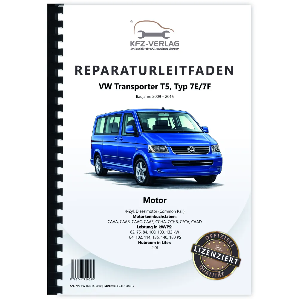 VW Transporter T5 2009-2015 2,0l Dieselmotor TDI 84-180 PS Reparaturanleitung
