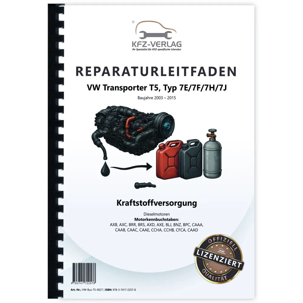 VW Transporter T5 (03-15) Kraftstoffversorgung Dieselmotoren Reparaturanleitung
