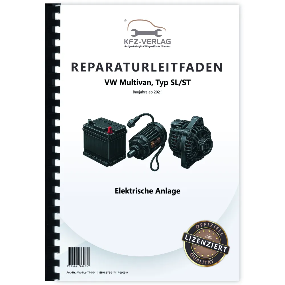 VW Multivan Typ SL ST ab 2021 Elektrische Anlage Systeme Reparaturanleitung