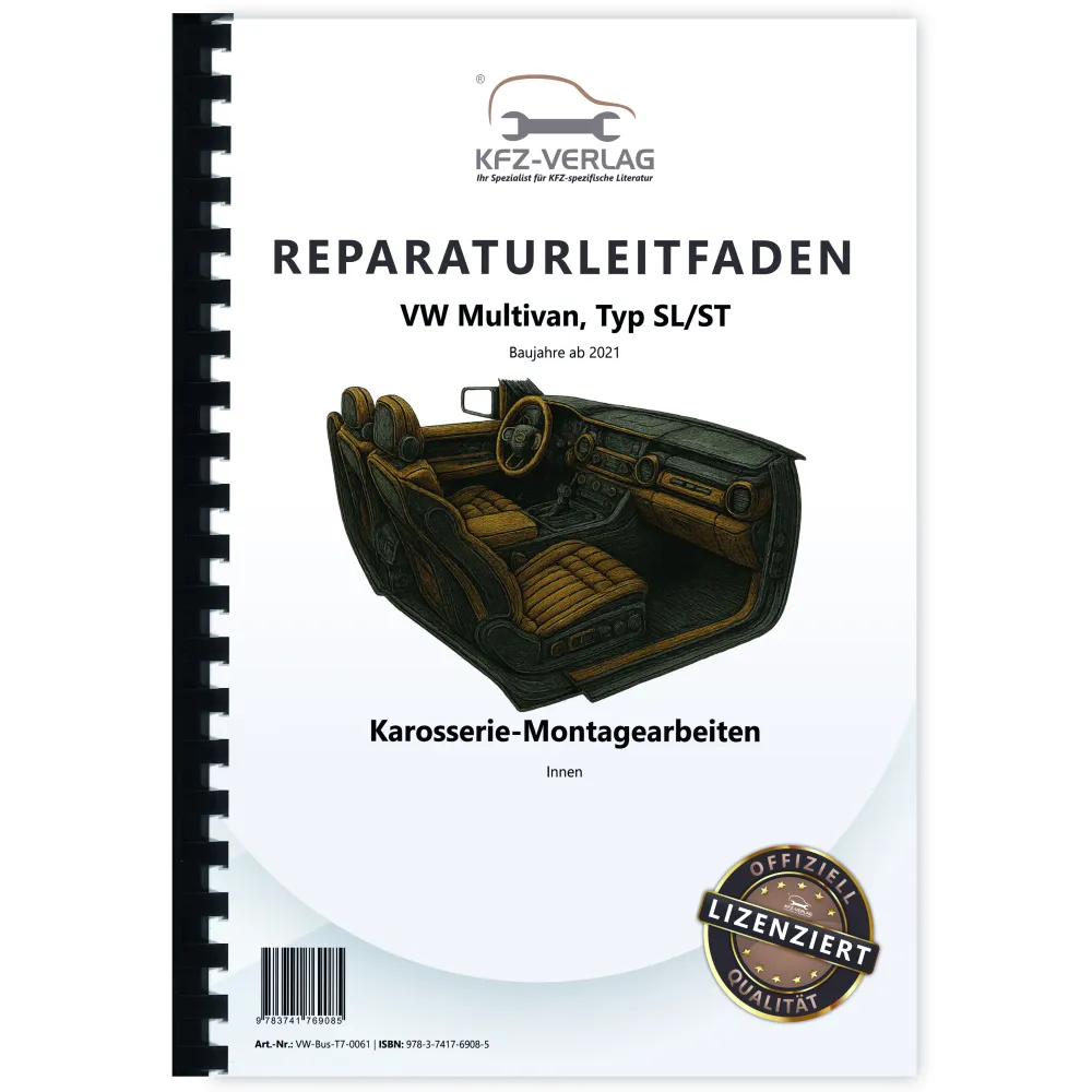 VW Multivan SL ST ab 2021 Karosserie Montagearbeiten Innen Reparaturanleitung