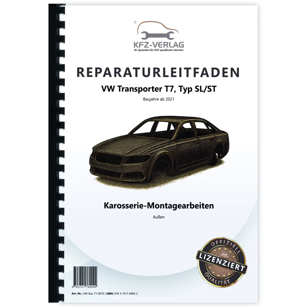 VW Transporter T7 ab 2021 Karosserie Montagearbeiten Außen Reparaturanleitung