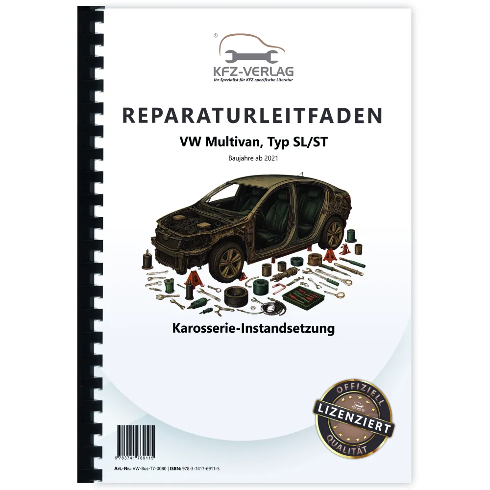 VW Multivan SL ST ab 2021 Karosserie Unfall Instandsetzung Reparaturanleitung