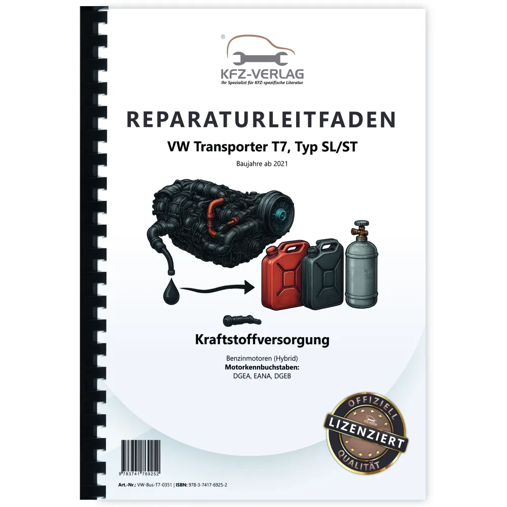 VW Transporter T7 ab 21 Kraftstoffversorgung Benziner Hybrid Reparaturanleitung