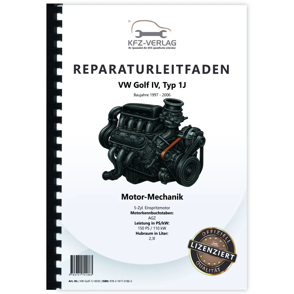 VW Golf 4 Typ 1J 1997-2006 5-Zyl. 2,3l Benzinmotor VR5 150 PS Reparaturanleitung
