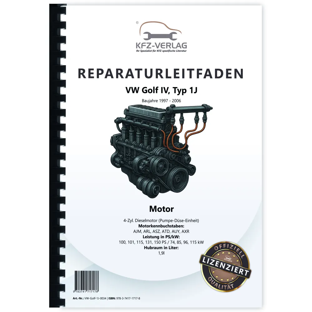 VW Golf 4 1J (97-06) 4-Zyl. 1,9l Dieselmotor TDI 100-150 PS Reparaturanleitung