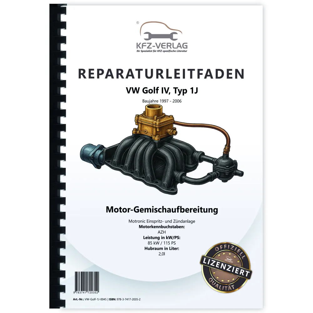 VW Golf 4 1J (97-06) Motronic Einspritz- Zündanlage 115 PS Reparaturanleitung