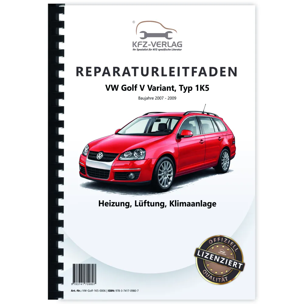 VW Golf 5 Variant 1K5 (07-09) Heizung Belüftung Klimaanlage Reparaturanleitung