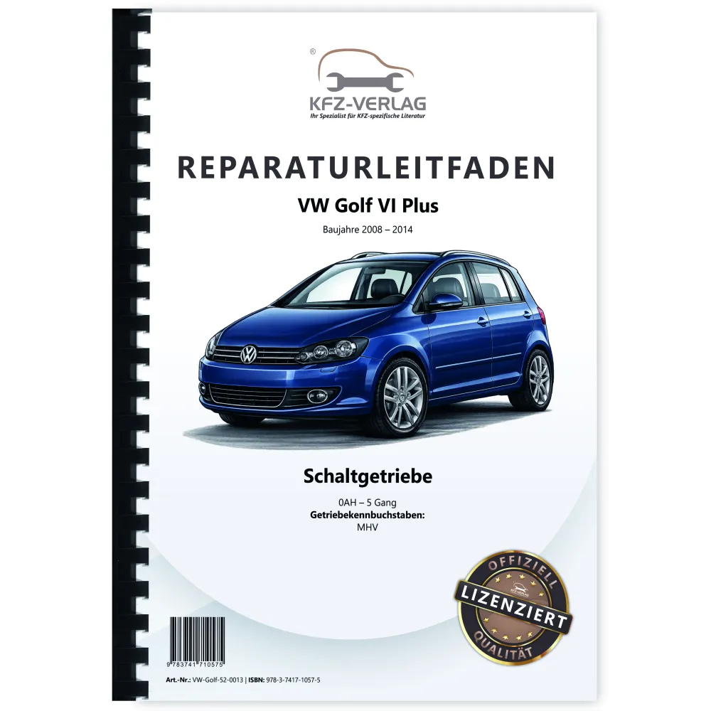 VW Golf 6 Plus (08-14) 5 Gang Schaltgetriebe 0AH Kupplung Reparaturanleitung