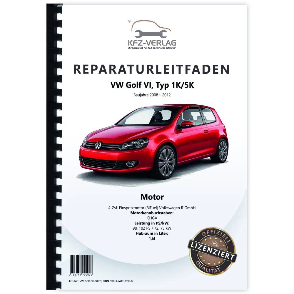 VW Golf 6 1K/5K (08-12) 4-Zyl. 1,6l Benzinmotor Gas R-Line Reparaturanleitung
