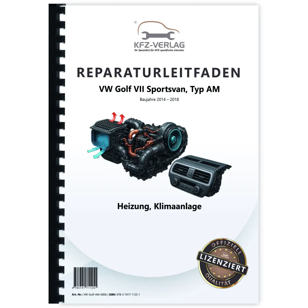 VW Golf 7 Sportsvan AM (14-18) Heizung Belüftung Klimaanlage Reparaturanleitung