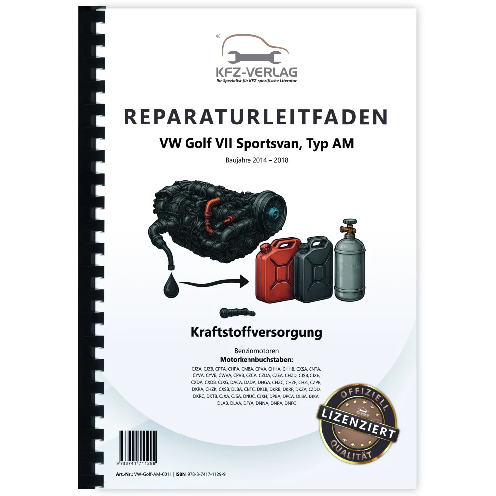 VW Golf 7 Sportsvan AM (14-18) Kraftstoffversorgung Benzin Reparaturanleitung