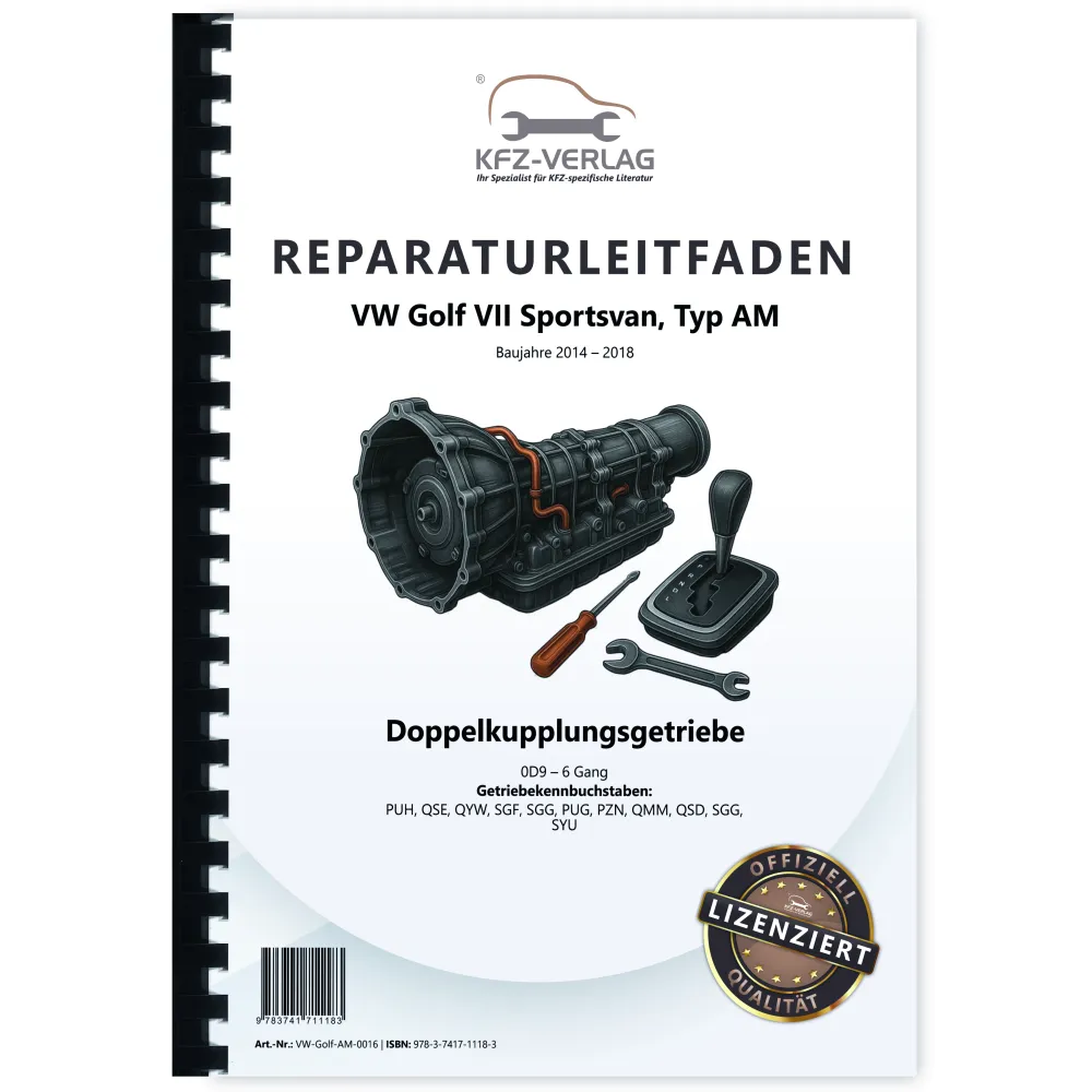 VW Golf 7 Sportsvan (14>) 6 Gang Automatikgetriebe DKG 0D9 Reparaturanleitung