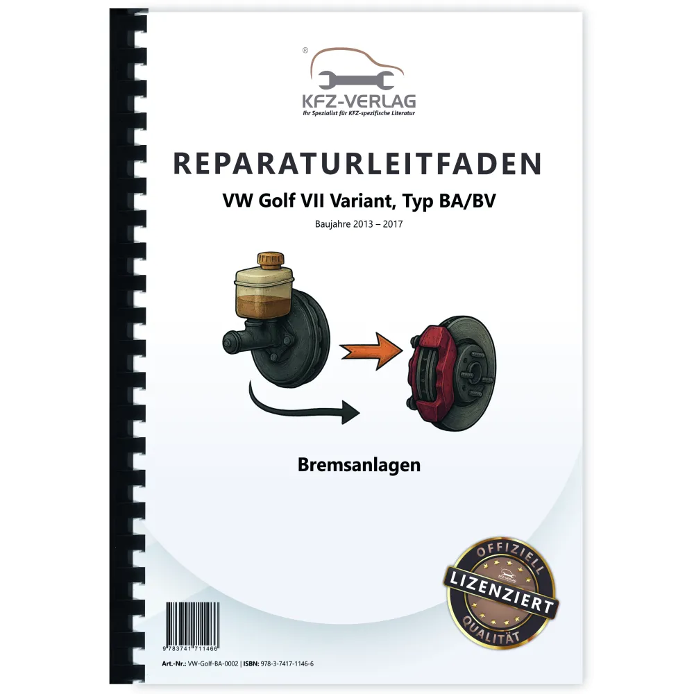 VW Golf 7 Variant BA BV ab 2013 Bremsanlagen Bremsen System Reparaturanleitung