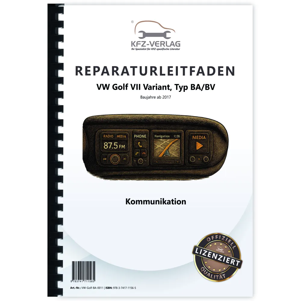 VW Golf 7 Variant ab 2017 Radio Navigation Kommunikation Reparaturanleitung